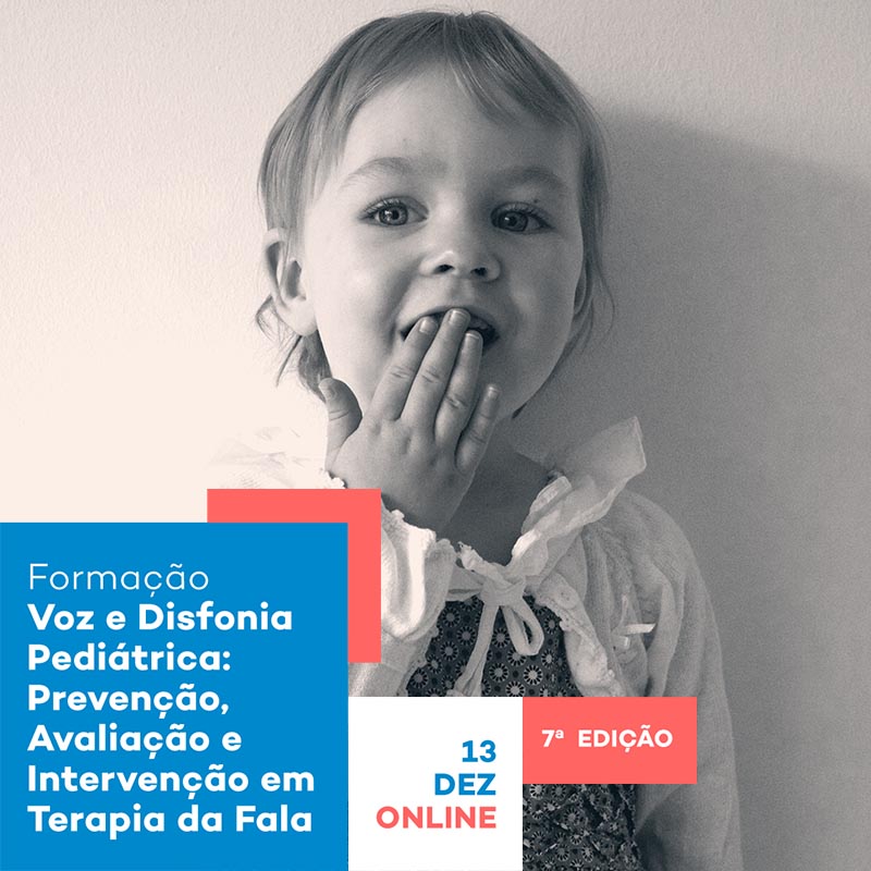 Formação Voz e Disfonia Pediátrica: Prevenção, Avaliação e Intervenção em Terapia da Fala